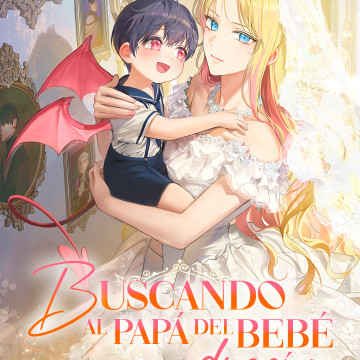 Buscando Al Papá Del Bebé Dragón - Novela