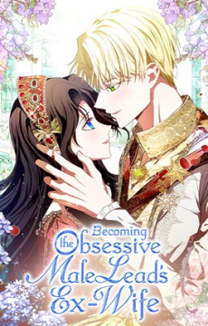 Convirtiéndome en la ex-esposa del protagonista masculino obsesivo