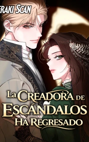 La Creadora de Escándalos Ha Regresado