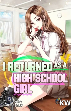 Regresé como una chica de secundaria - Novela