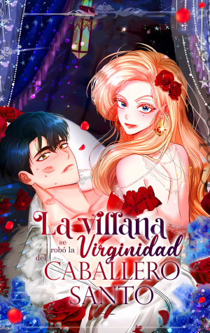 La villana se robó la virginidad del caballero santo
